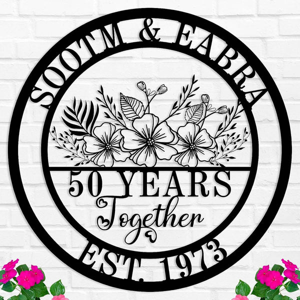 Custom metal sign, anniversary gift, with floral design and “50 YEARS Together” text.