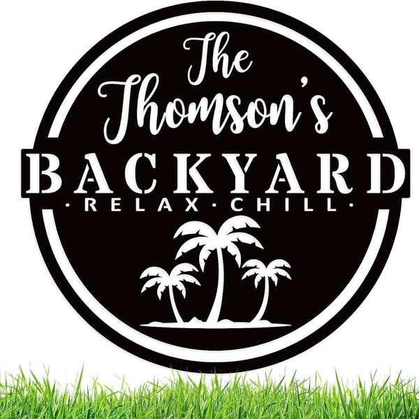 Custom Backyard Welcome Sign
