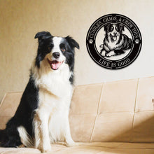 Custom dog metal sign with “Cuddles, Chaos & Chew Toys” and “Life Is Good” engraved, featuring a happy dog design, laser-cut from powder-coated steel for wall decor.