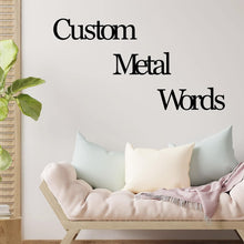 Custom Metal Words