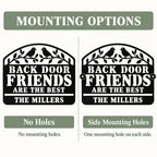Back Door Friends Are the Best metal sign with its left and right mounting holes highlighted.