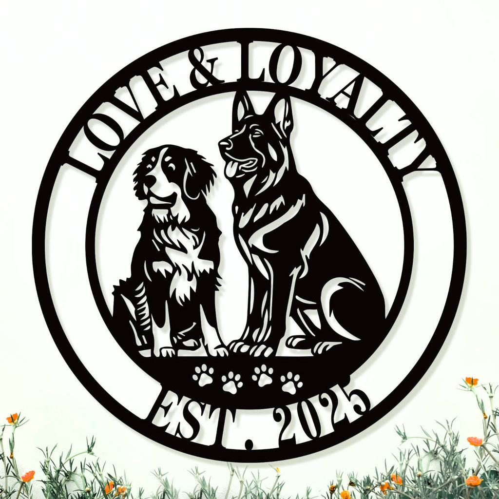 Custom circular dog metal sign featuring laser-cut German Shepherd and Bernese Mountain dog silhouettes with personalized text reading Love and Loyalty Est 2025.