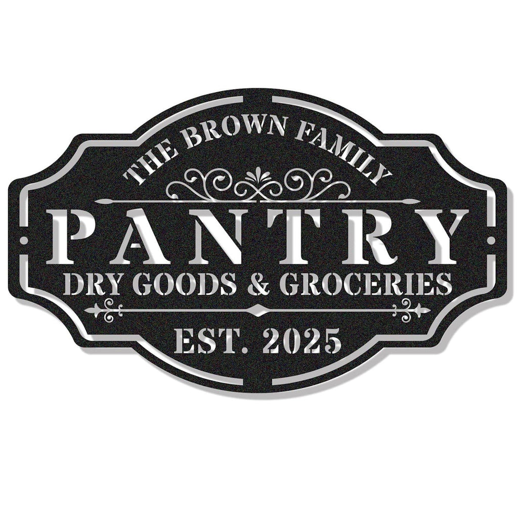 Custom black steel pantry sign with personalized text "The Brown Family Pantry Dry Goods & Groceries EST. 2025" with decorative vintage style