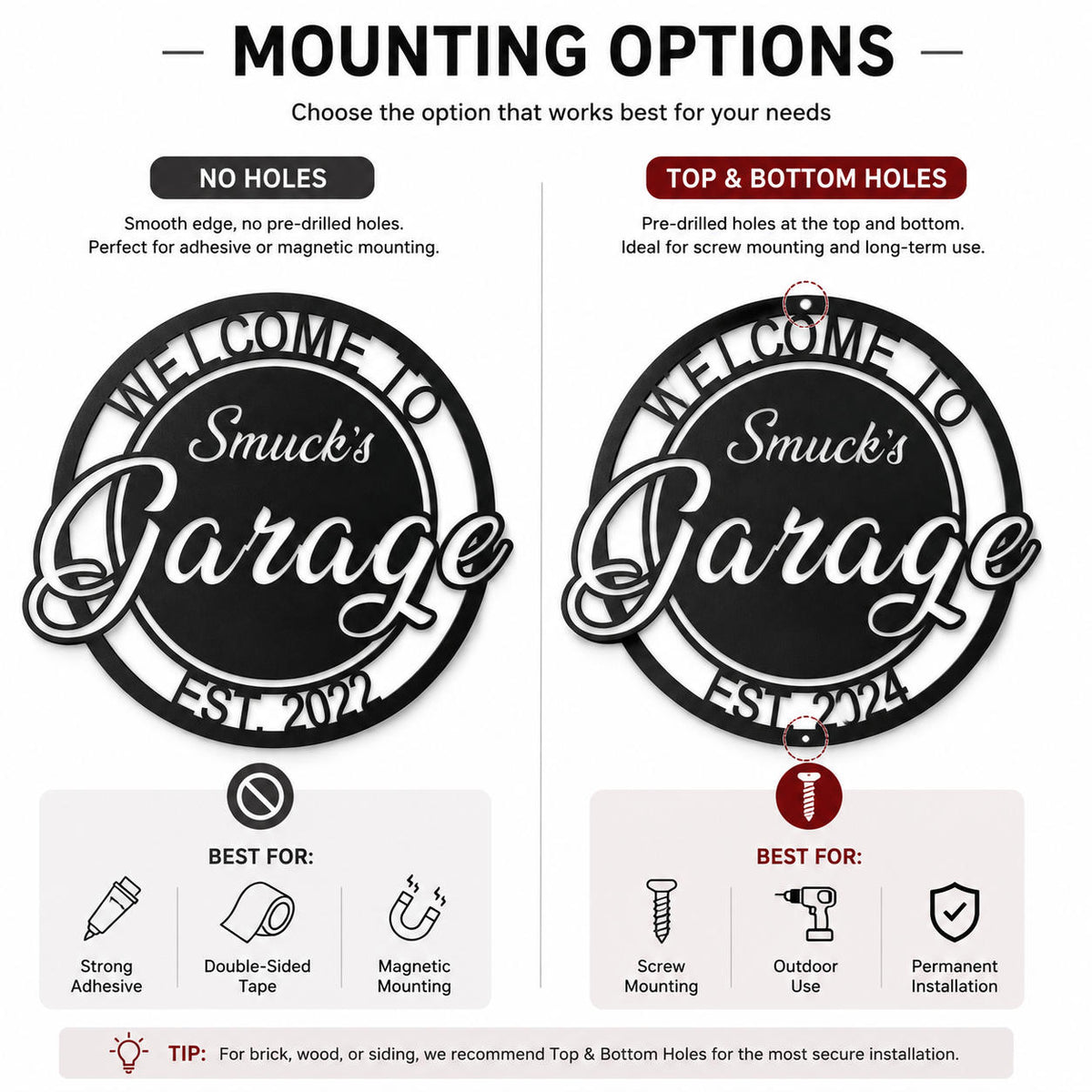 Custom Garage Metal Sign Mounting Options No Holes and Top Bottom Holes Comparison
