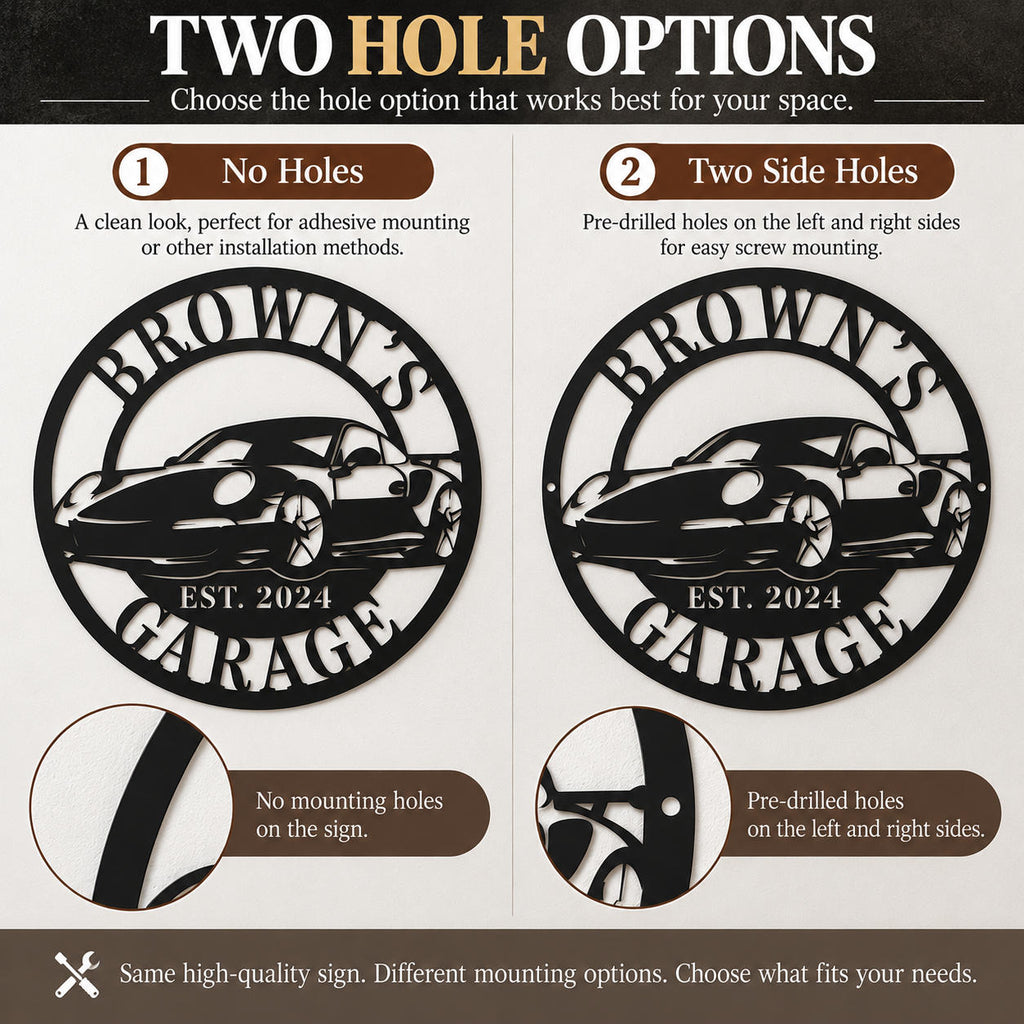 Personalized garage metal sign comparison showing no-hole and two-side-hole mounting options.