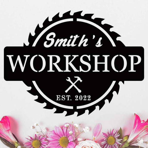Custom Workshop Metal Sign