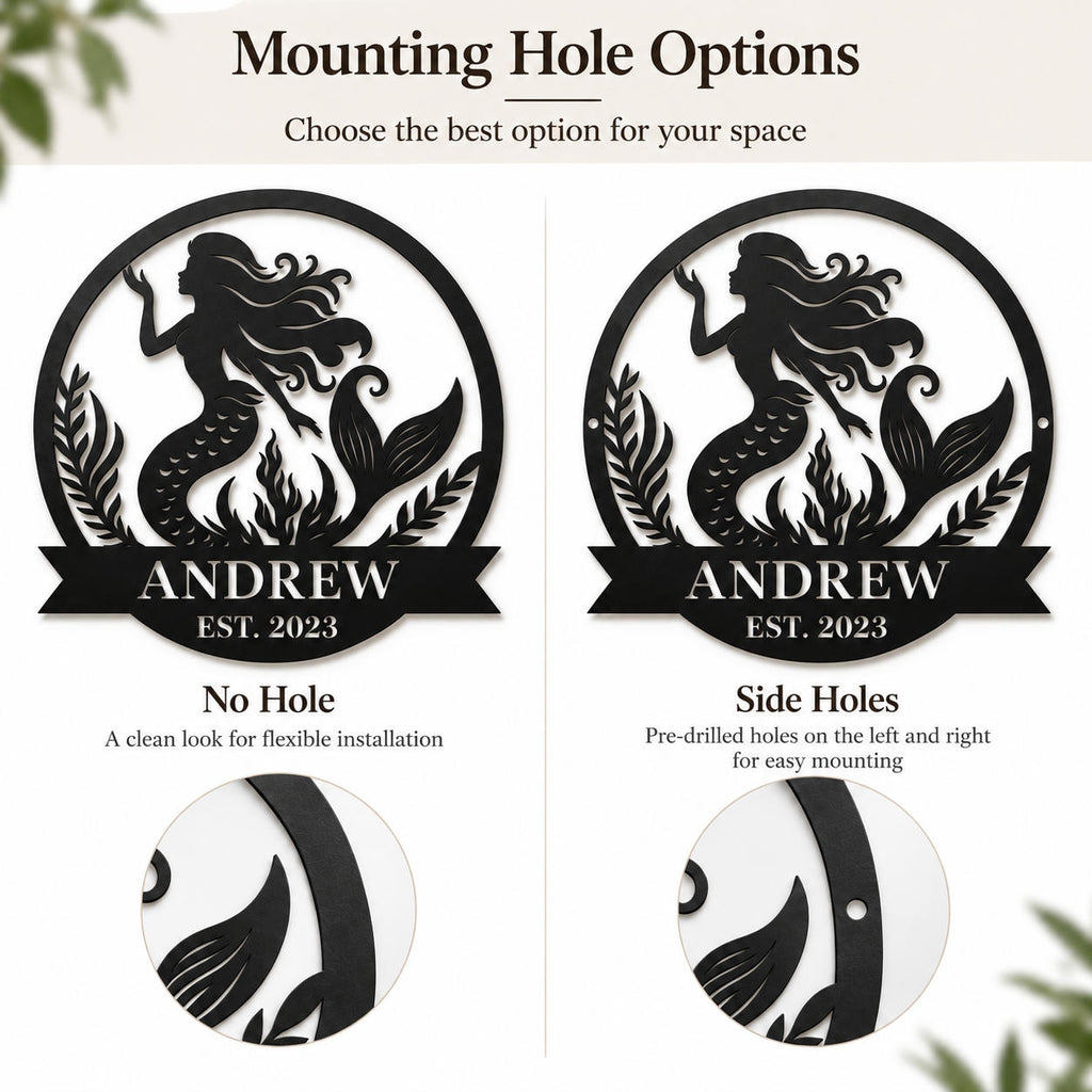 Comparison of no-hole and side-hole mounting options for a personalized mermaid metal sign.