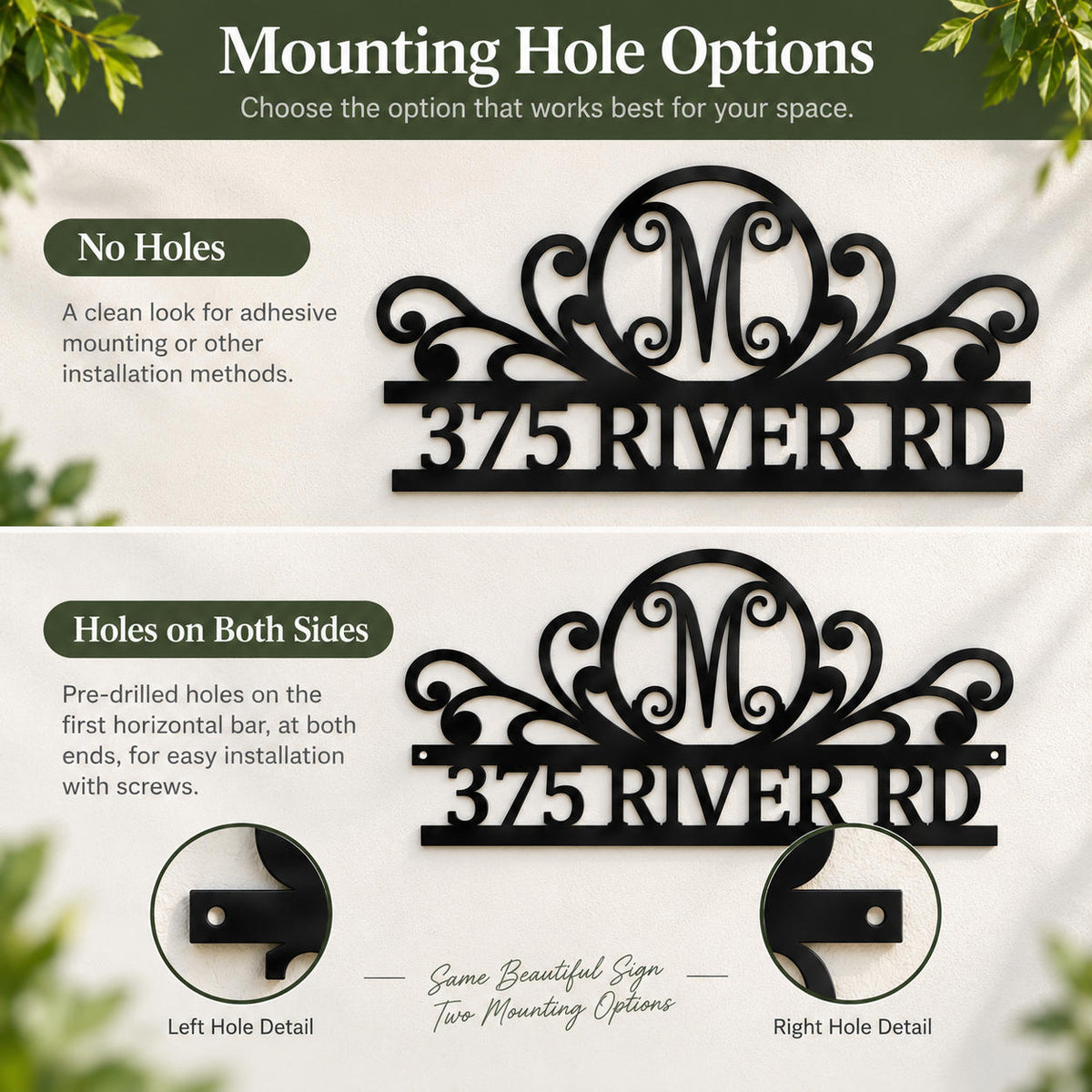 Comparison of no-hole and two-hole options for a personalized metal address sign, with holes at both ends of the upper bar.