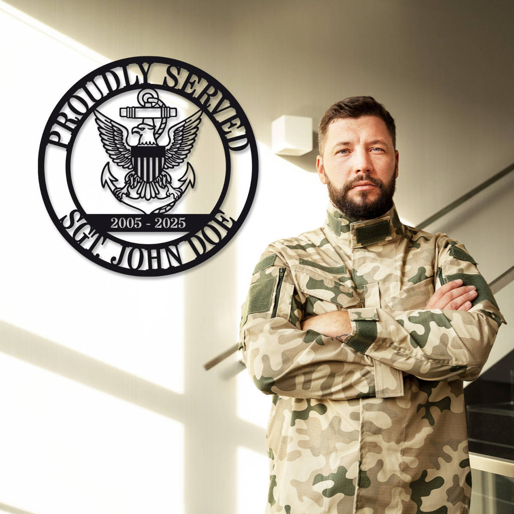 Custom military metal sign featuring eagle and anchor emblem, "Proudly Served" text, and personalized name, rank, and years of service. Laser-cut steel, powder-coated for durability.
