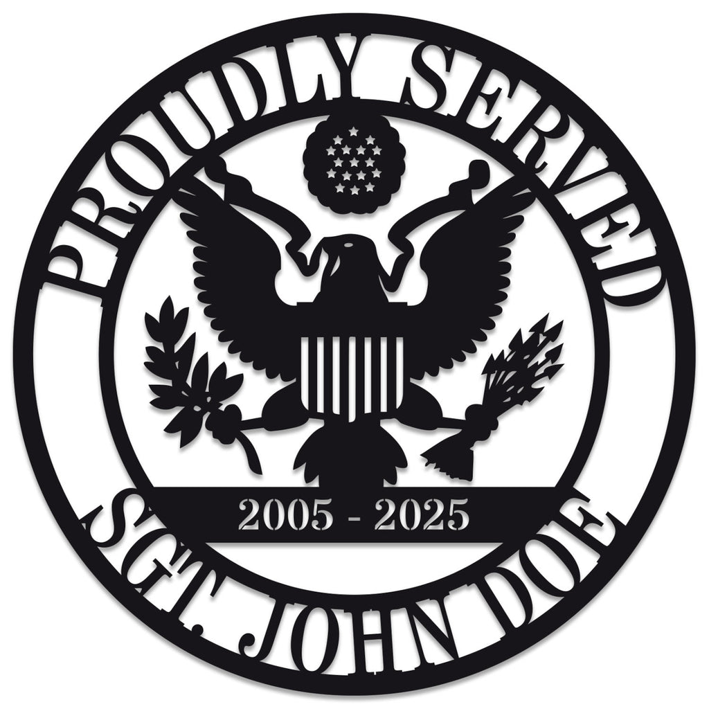 Custom Proudly Served military steel plaque with eagle emblem and personalized name and service years, laser-cut and powder-coated