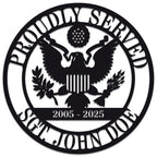 Custom Proudly Served military steel plaque with eagle emblem and personalized name and service years, laser-cut and powder-coated