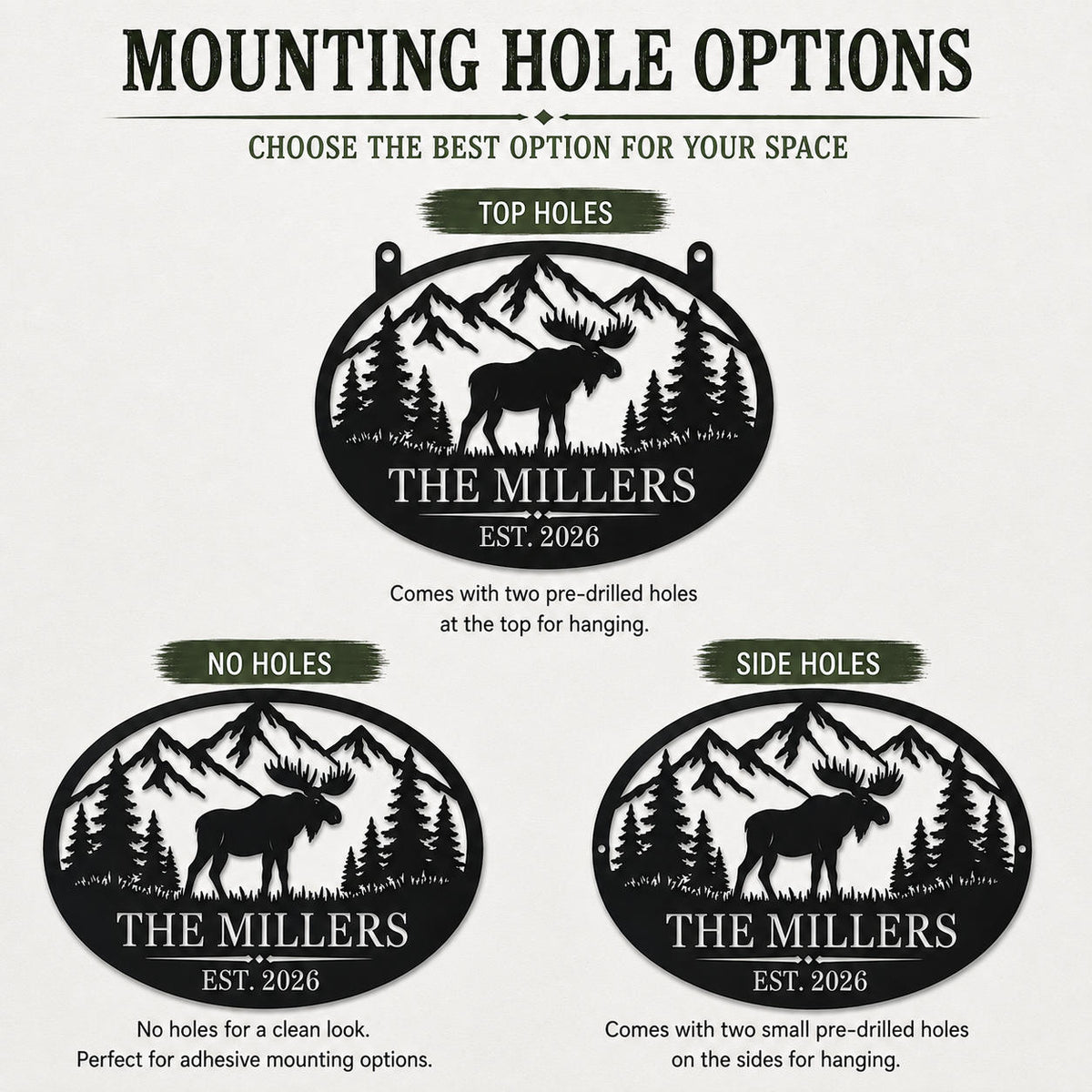 Mounting hole options for a personalized moose family metal sign.