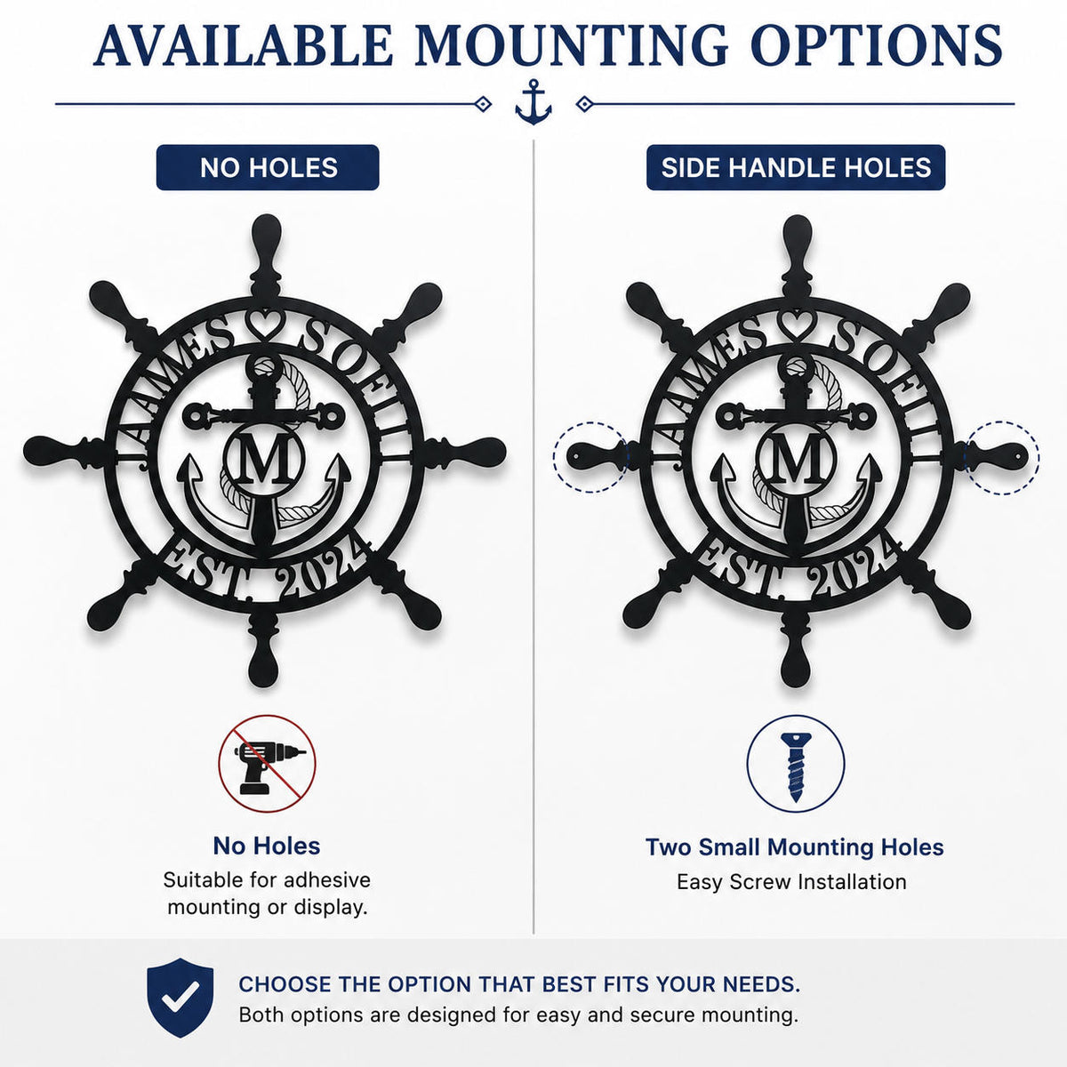 Comparison of no-hole and side handle hole mounting options for a personalized metal ship wheel sign with easy installation choices.