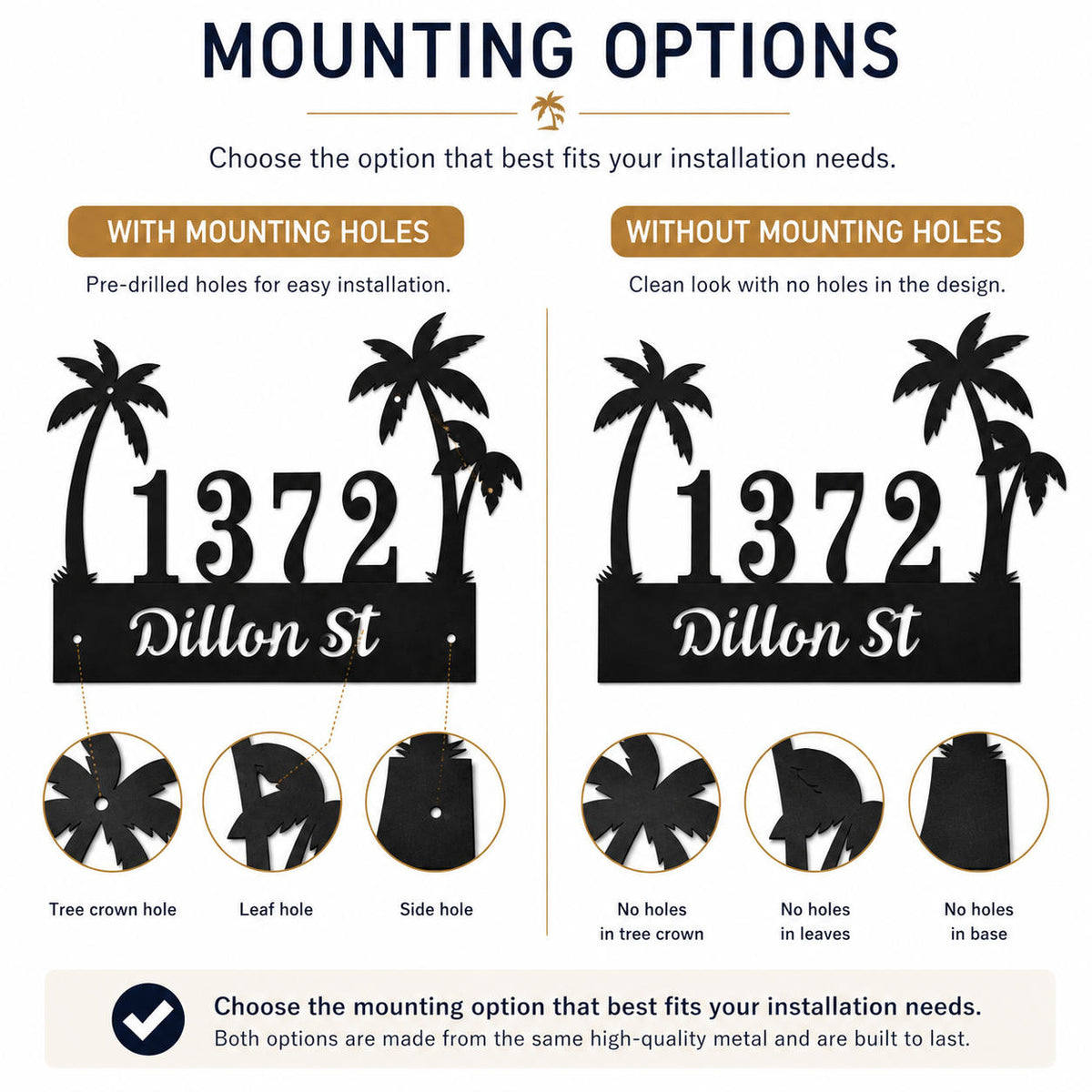 Comparison of mounting options for a personalized tropical palm tree metal address sign with hidden mounting holes and a no-hole design.