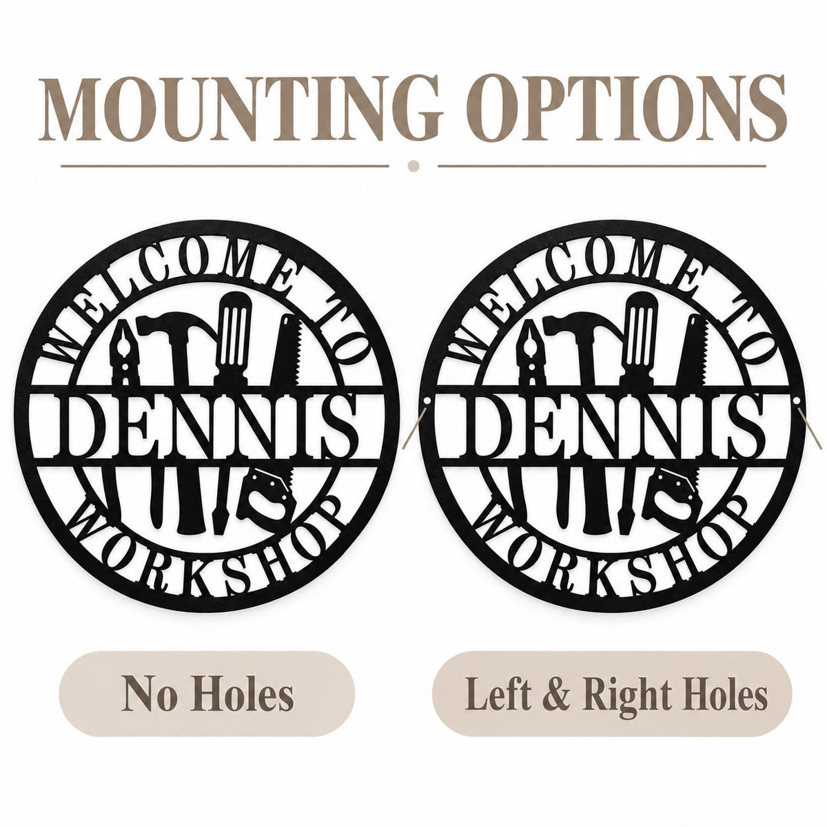 Round workshop metal sign mounting options showing no holes and small left and right holes within the circular rim.